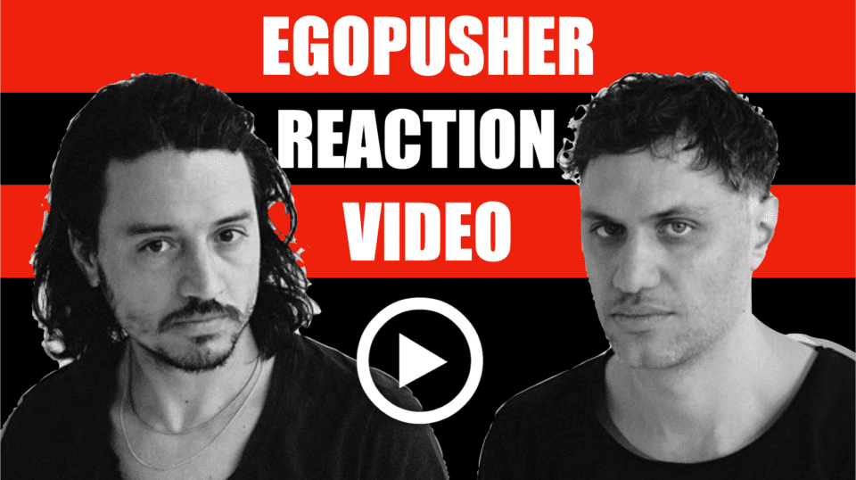 Egopusher Reaction Video