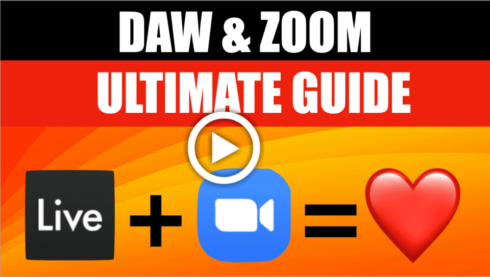 [VIDEO] DAW und Zoom - Der ultimative Guide für MAC + PC