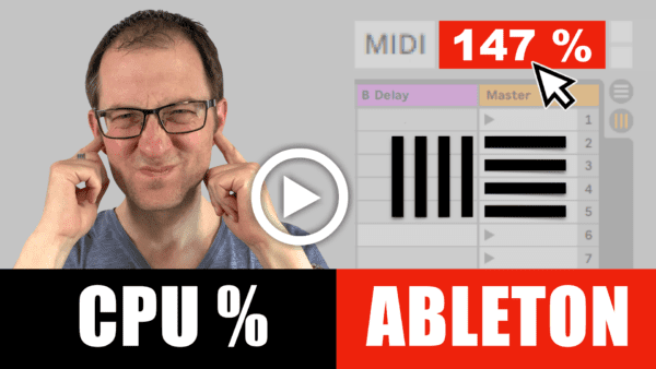 ableton-10-tipps-fu%cc%88r-deine-cpu-probleme