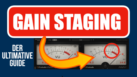 gain-staging-der-ultimative-guide-was-wie-warum